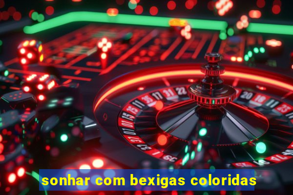 sonhar com bexigas coloridas